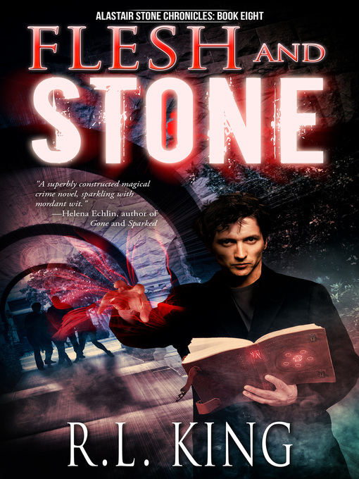 Title details for Flesh and Stone by R. L. King - Available